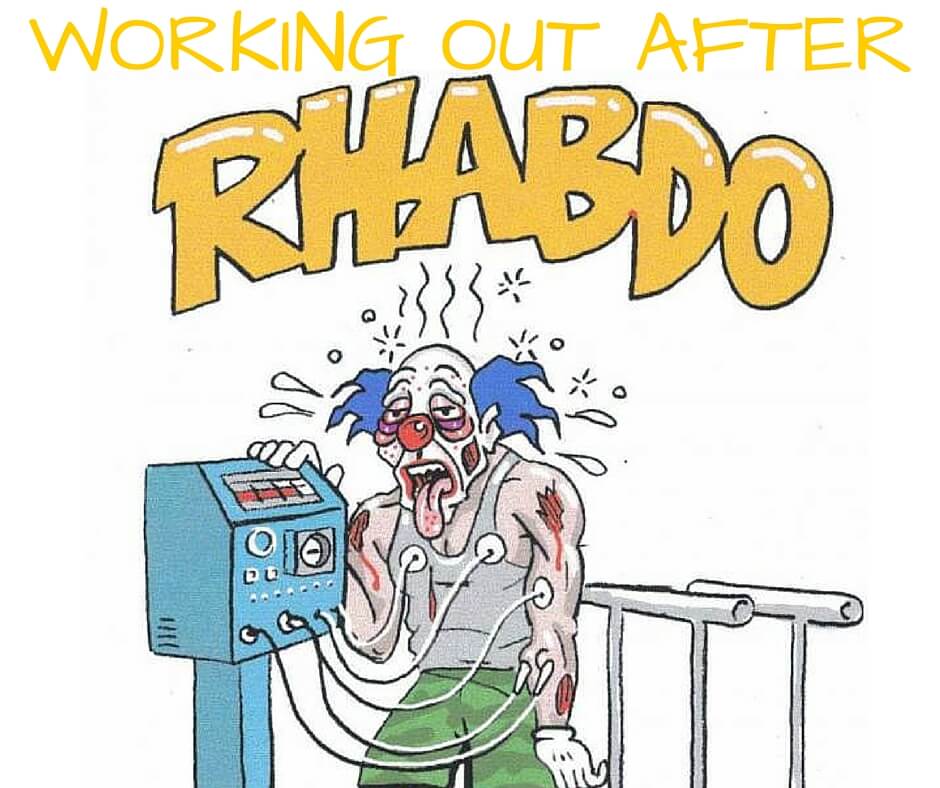Working Out After Rhabdo