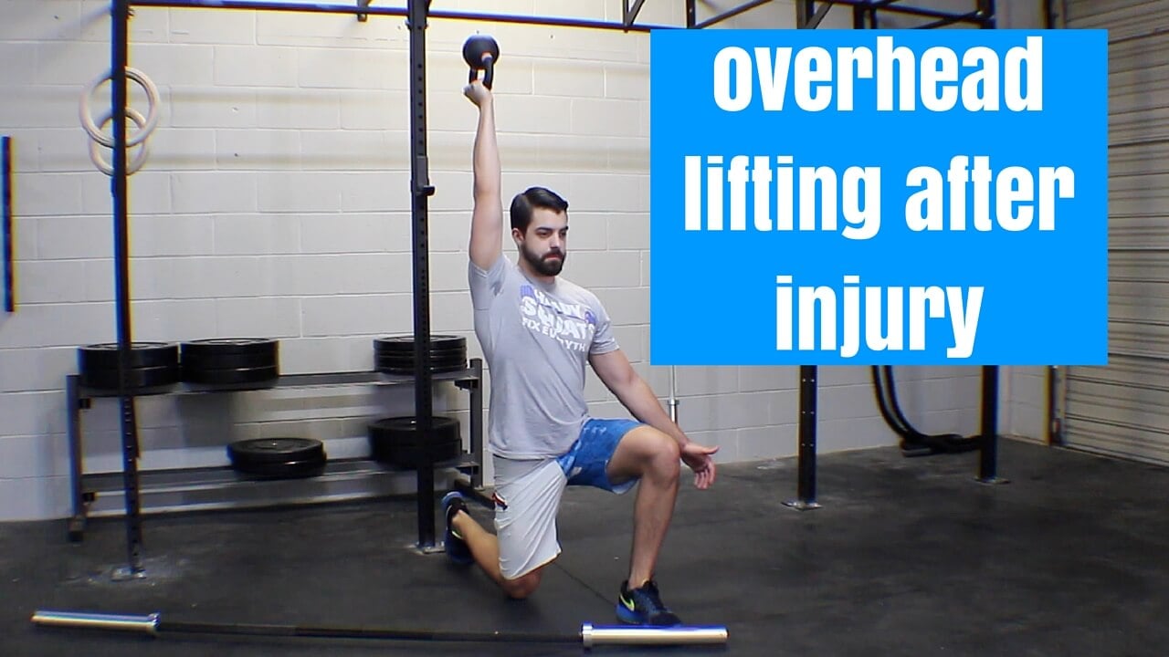 Overhead Lifting After An Injury