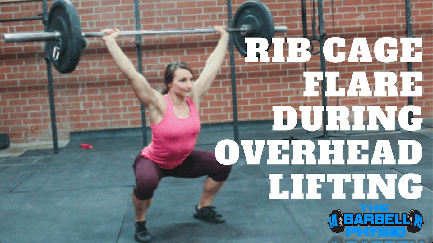 Featured image for “How to Fix Rib Cage Flare During Overhead Lifting”