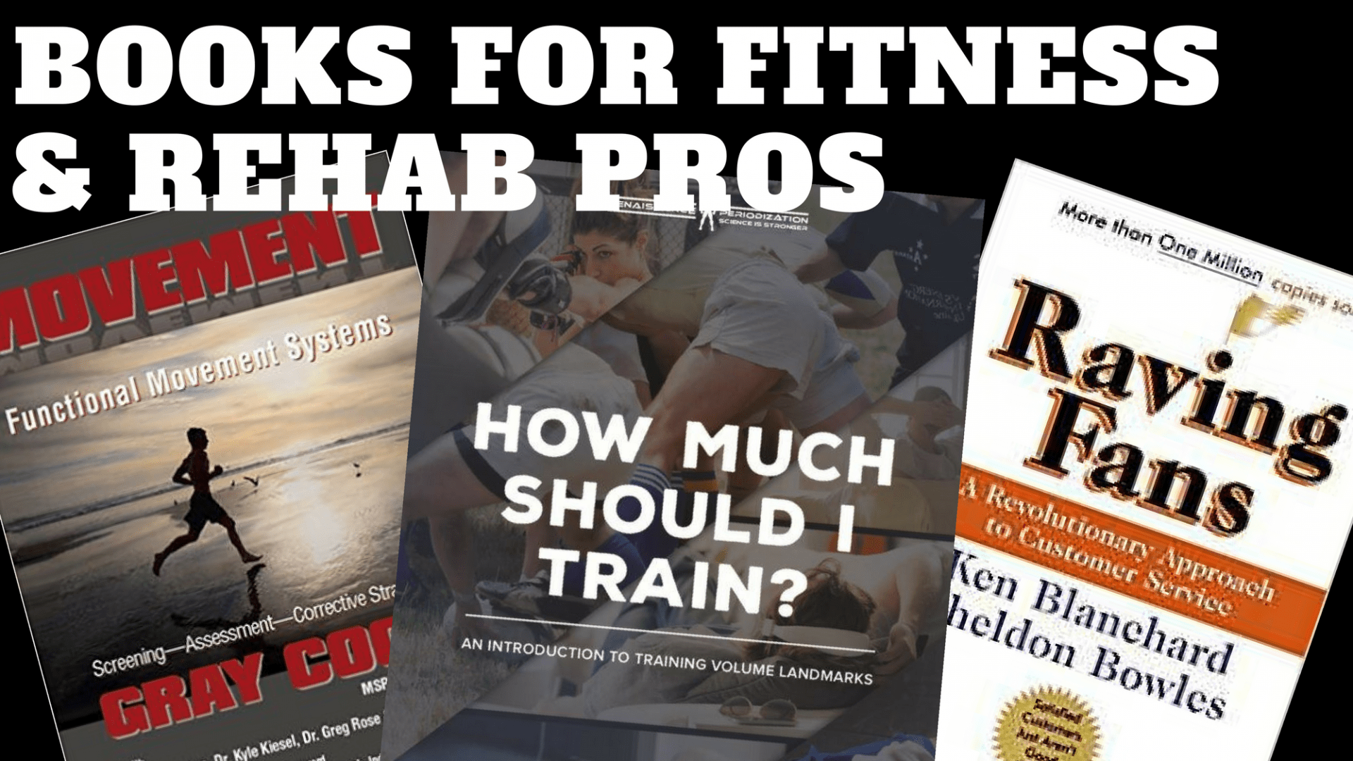 The Best Books For Fitness and Rehab Professionals