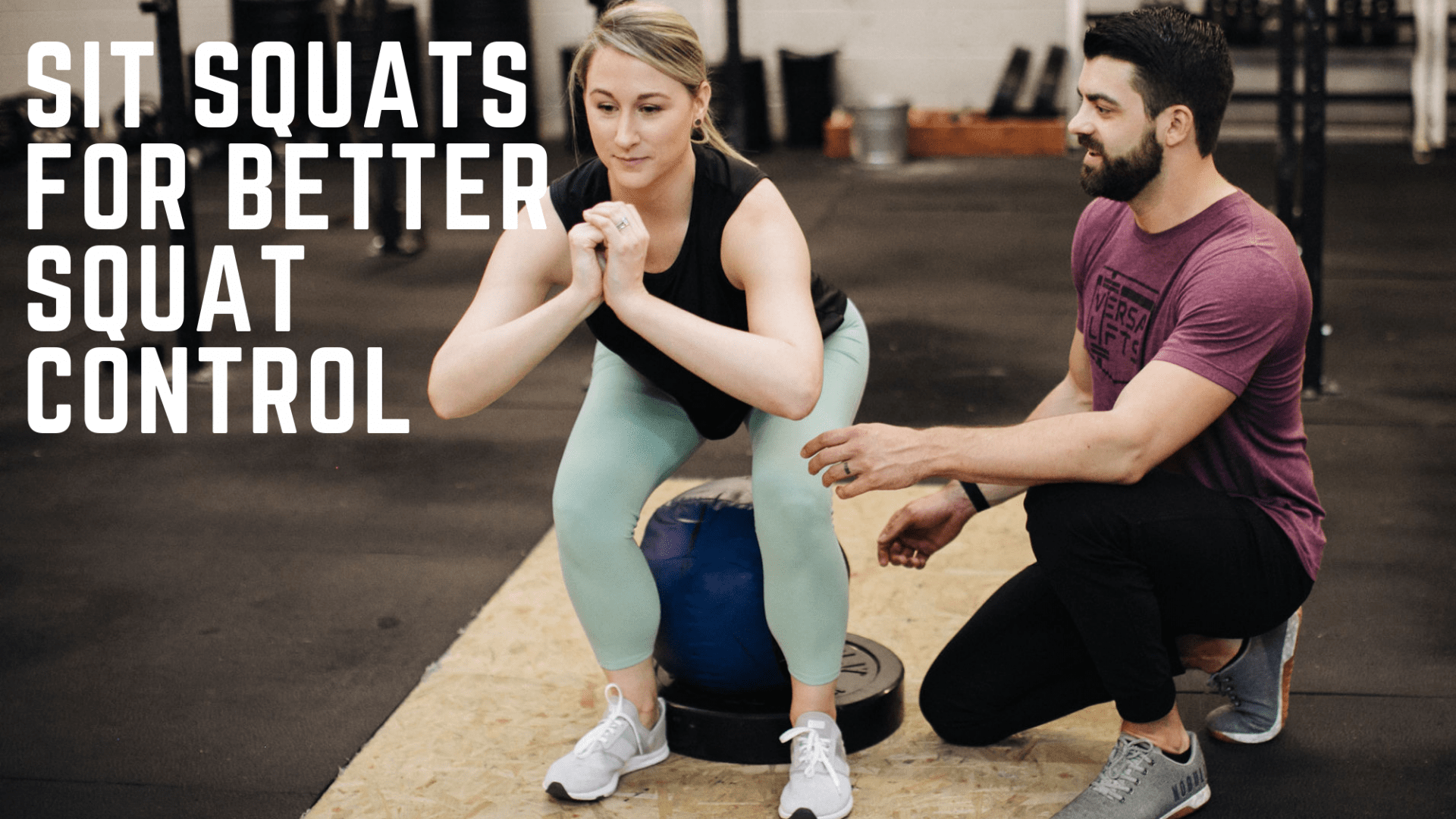 Sit Squats for Better Squat Control