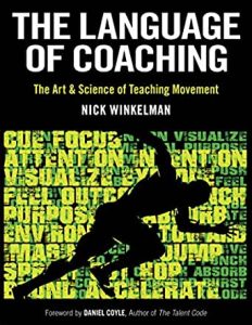 The Language of Coaching Nick Winkelman