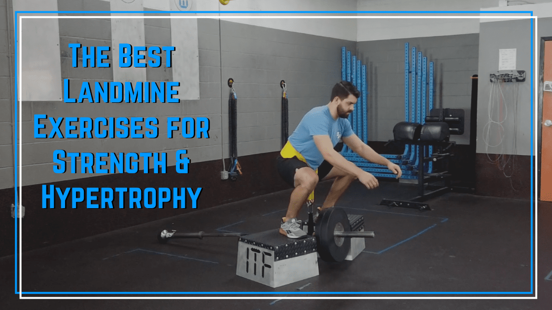 Featured image for “The Best Landmine Exercises for Strength & Hypertrophy”