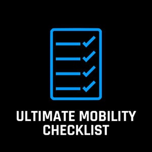 Ultimate Mobility Checklist