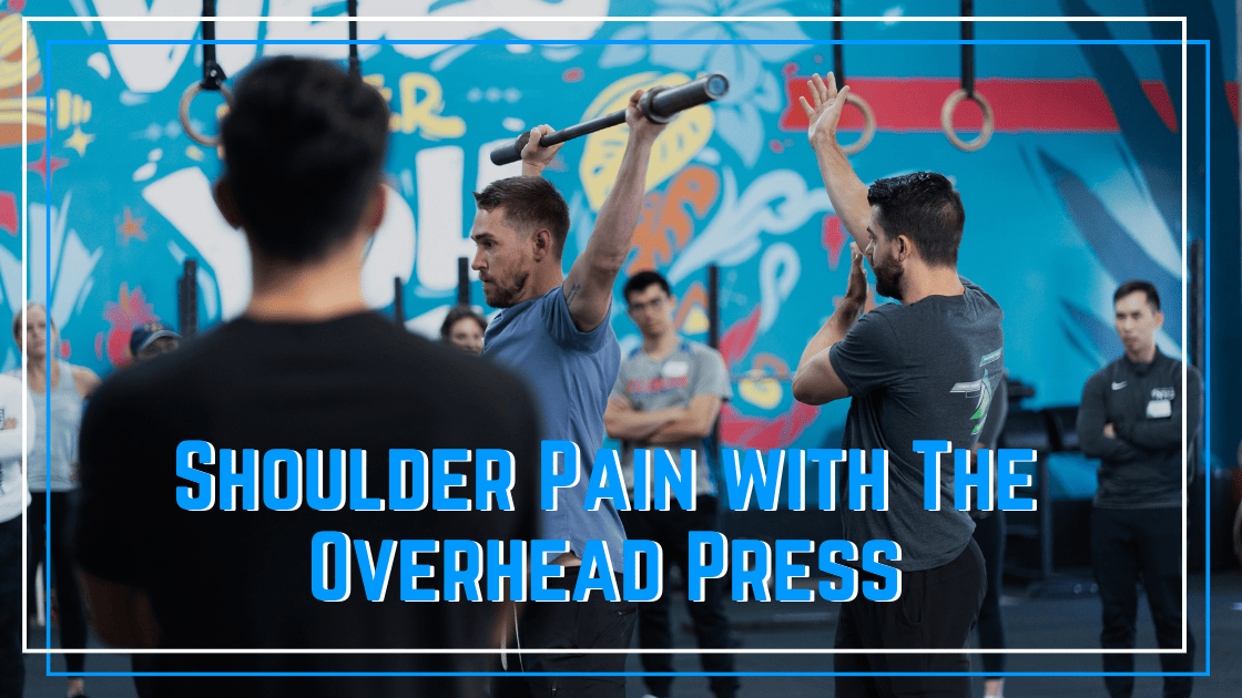 Fix Shoulder Pain with the Overhead Press