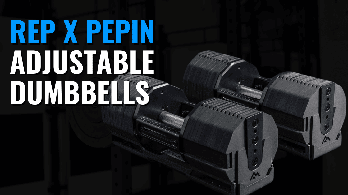 Featured image for “The Ultimate Rep x Pepin Adjustable Dumbbell Review”