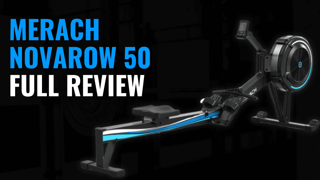 Featured image for “Merach NovaRow 50 Review: A Solid Budget-Friendly Rowing Machine”